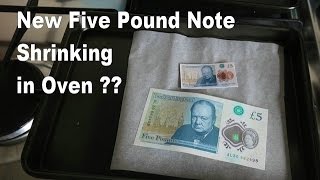 Plastic UK £5 note shrinks in oven ???