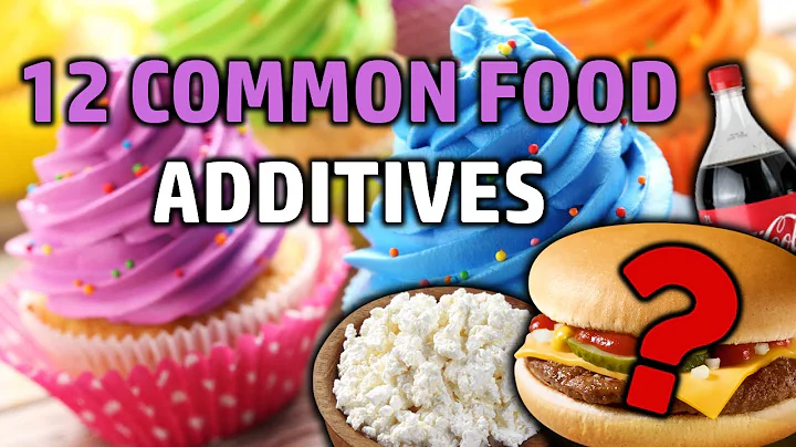 12 Common Food Additives - Should You Avoid Them?