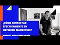 ¿Cómo hacer un contacto efectivo o una llamada correcta en Network Marketing?  - Juan Ricardo Roldán