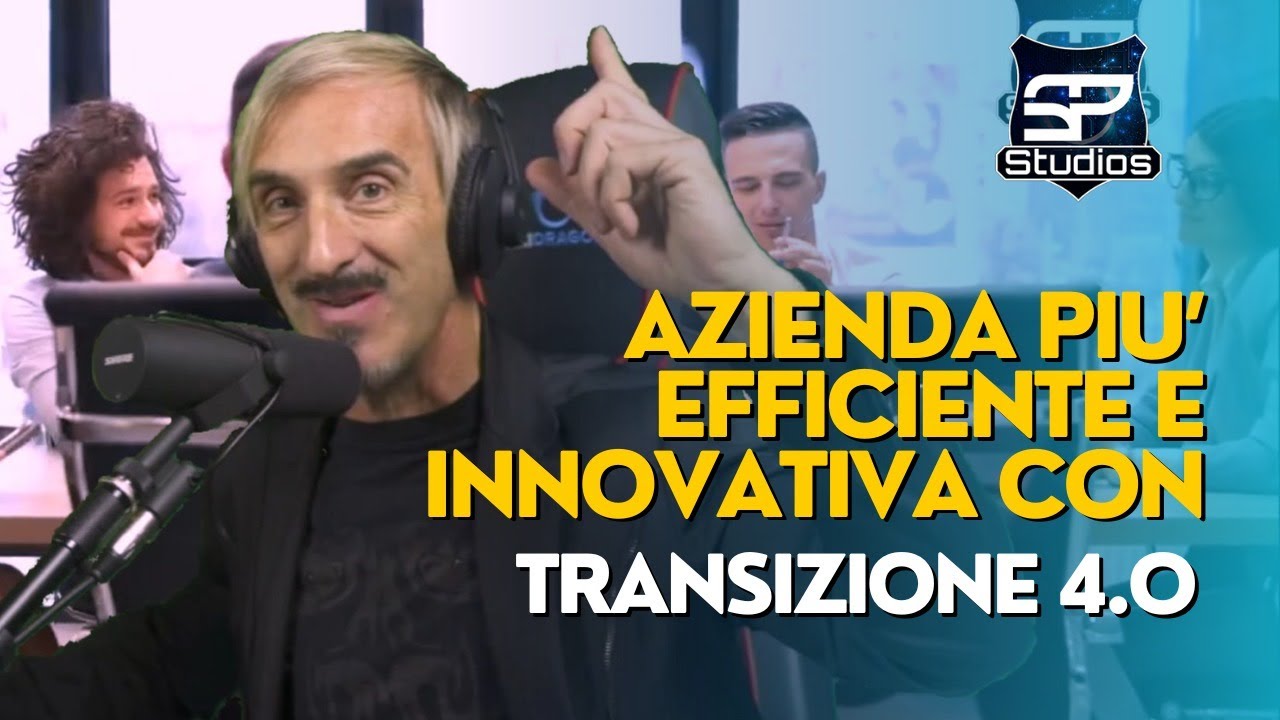 Azienda più efficiente e Innovativa - Transizione 4.0