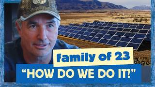 How We Live Off Grid with 23 Kids!