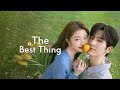 Drama Name :- The Best Thing || @K-dramamixhindi @swissdrama-k3n @Beboexplain ||