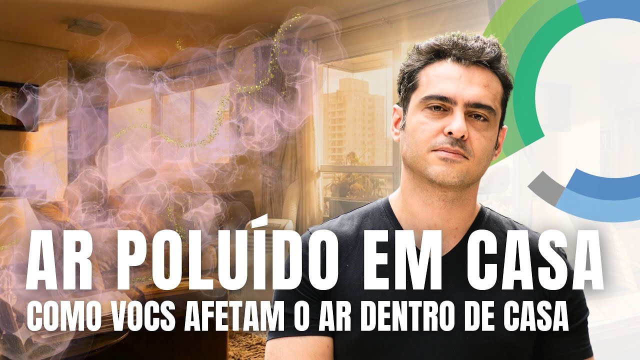 O Ar Dentro da Sua Casa Pode Estar Mais Poluído Que o da Rua (VOCs, MDF e Tintas)