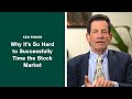 Ken Fisher on Why It&#39;s So Hard to Successfully Time the Stock Market