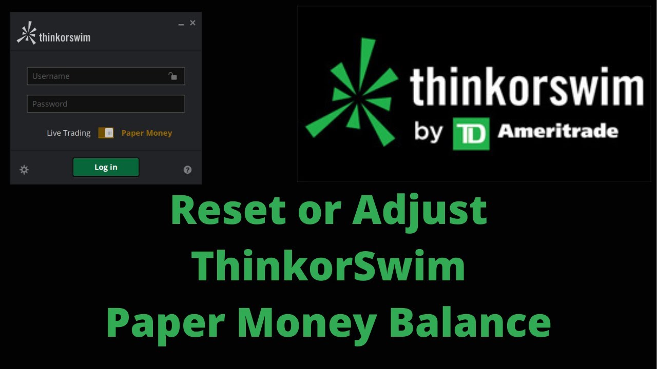 ThinkorSwim How To Reset or Adjust Paper Money Balance In YouTube