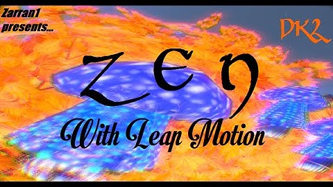 Oculus Rift DK2 with Leap Motion: Zen