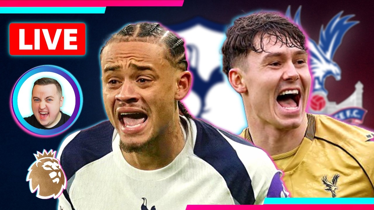Tottenham vs Crystal Palace LIVE | Premier League Watchalong