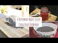 How To Eat Chia Seeds? | 4 Different Ways To Eat Chia Seed Everyday | Chia Seeds For Weight Loss