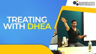 “Treating with DHEA”