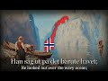 &quot;Nordmannen&quot; - Norwegian Patriotic Song