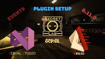 EXILED 8.11.0 | Plugin Setup for SCP: Secret Laboratory: Step-by-Step Guide to Events