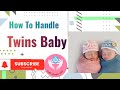 How To Menage Twins Alone Without Help | How To Handle Twins Baby