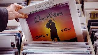 Don Amore - Only You (Xtended Vocal Autumn Mixx) [♫ New Generation Italo Disco 2o2o ♫]