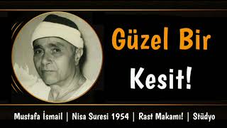 Enfes Rast! | Nisa Suresi 1954 | Stüdyo Kaydı | Mustafa İsmail