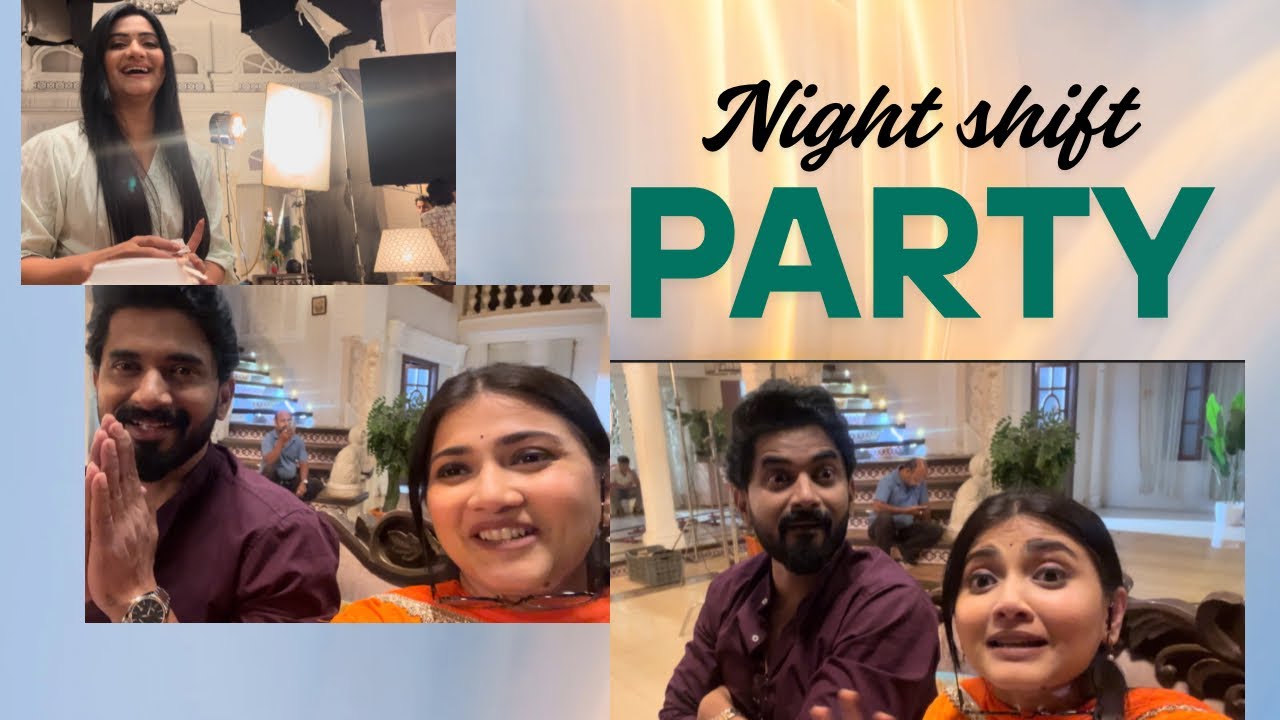 Night shift party..! | lagna nantar hoilach prem | on set | bts | kavya parth ramya | star pravah