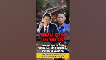 PURBAYA BERTEMU AHY TERKAIT UTANG KRETA CEPAT WARISAN JOKOWI  #purbaya