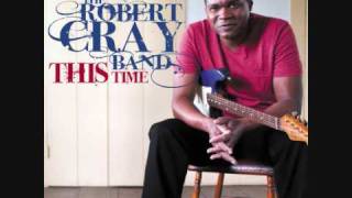 Video thumbnail of "Robert Cray - I Can't Fail"