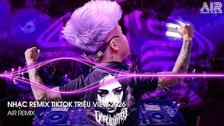 Mashup 15 in 1 - Nhạc Remix TikTok Triệu View Hay Nhất Hiện Nay ♫ Top 15 Nhạc Trẻ TikTok Hay  2026