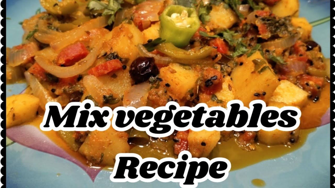 Mix Vegetables Recipe Dhaba Style Mix vegetables Wajeeha's Insight