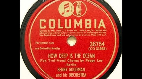 Thumbnail of Benny Goodman & His Orchestra "How Deep Is The Ocean" Peggy Lee, arranged Eddie Sauter (1941)