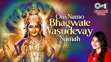 Om Namo Bhagwate Vasudevay Namah | Alka Yagnik | 108 Times Mantra Chanting | Shri Vishnu Mahamantra