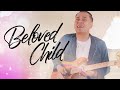 Aryz Bulo | Beloved Child
