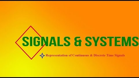 Representation of Continuous & Discrete Time Signals | Signals & Systems | Tamil