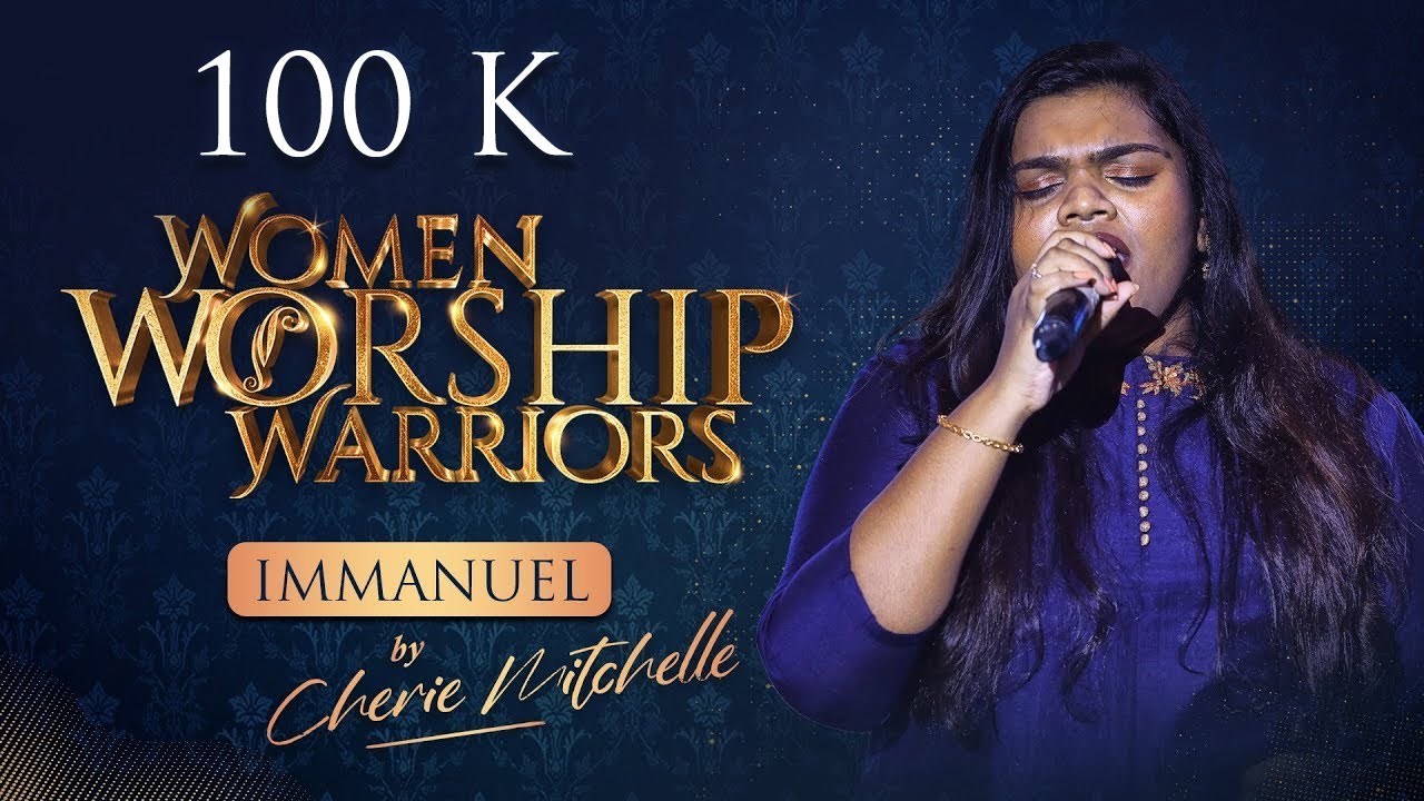 WOMEN WORSHIP WARRIORS - 2021 | IMMANUEL | CHERIE MITCHELLE | LIVE MUSIC CONCERT