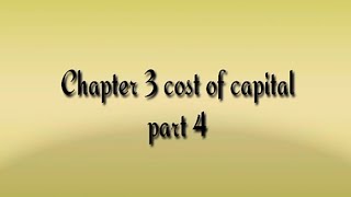 Chapter 3 cost of capital-part 4