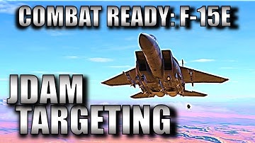 JDAM Targeting with the F-15E | DCS World