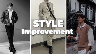 How To IMPROVE Your Style in 5 Steps ( No Bs Guide )