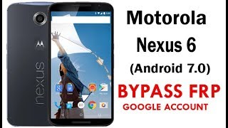 Motorola Nexus 6 (Android 7.0) Google Account lock Bypass Easy Steps & Quick Method Work 100% screenshot 1