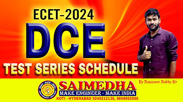 ECET 2024 TEST SERIES SCHEDULE || DCE || SAIMEDHA koti - hyd || 9246212138