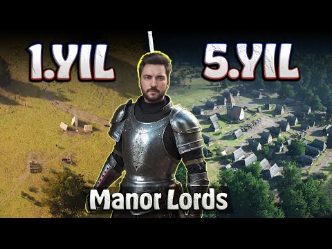 5 Yıl Manor Lords Dünyası - Manor Lords Türkçe