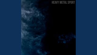 Heavy Metal Sport