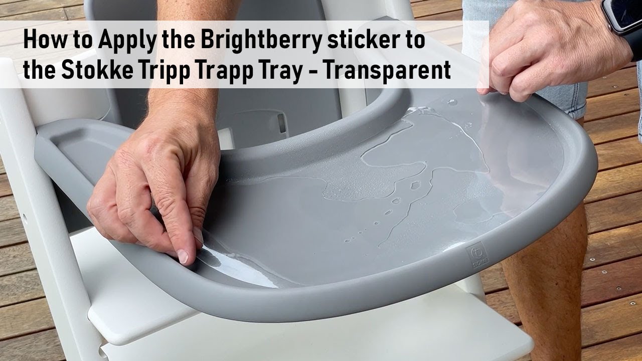 How to Install the Brightberry Suction Sticker on Stokke Tripp Trapp tray - Water Method