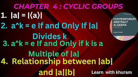 Corollaries of Criterion || CH # 4 : Cyclic Groups || Abstract Algebra