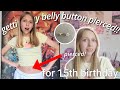 Getting My Belly Button Pierced For My 15th BIRTHDAY My Experience And Thoughts Scary