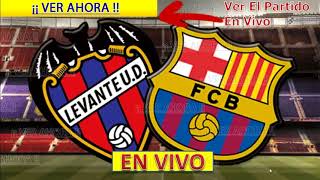 Ver levante vs barcelona en vivo online ...