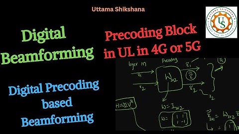 [Series #9_6] Digital Beamforming (BF) | Digital Precoding based BF | Precoding Block in UL 4G 5G