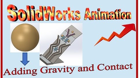 ⚡Gravity and Contact , SolidWorks tutorial