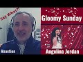 Angelina Jordan - Gloomy Sunday Reaction (Re-Edited for Norway)