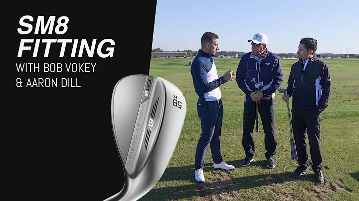 SM8 Wedges | Fitting with Bob Vokey & Aaron Dill