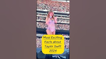Most Exciting Facts about Taylor Swift 2024 #viralvideo #top #shorts #taylorswift   #swifties