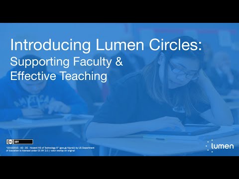 Introducing Lumen Circles: A Unique Approach to Faculty Professional Development