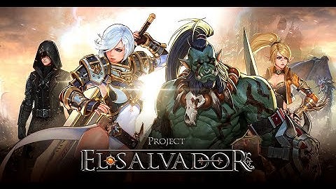 El Salvador Gameplay Android 2nd Beta Test(MMORPG)