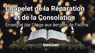 Chapelet de Réparation et de Consolation enseigné par L'Ange aux bergers de FATIMA