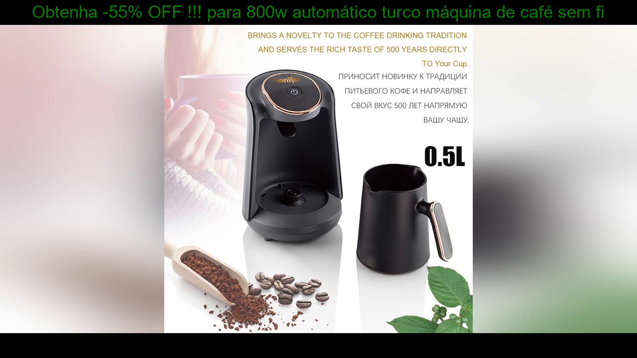 Promo -55% OFF – 800w automático turco máquina de café sem fio elétrico pote café grau alimentício