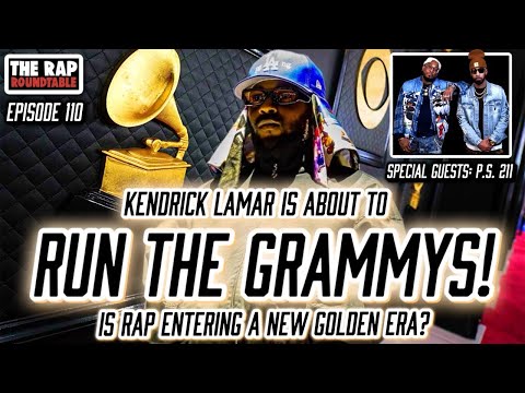Ep 110 | Kendrick Lamar Grammy Noms | New Rap Golden Era? | Is The NY Crown Upstate? | PS 211 x TRRT