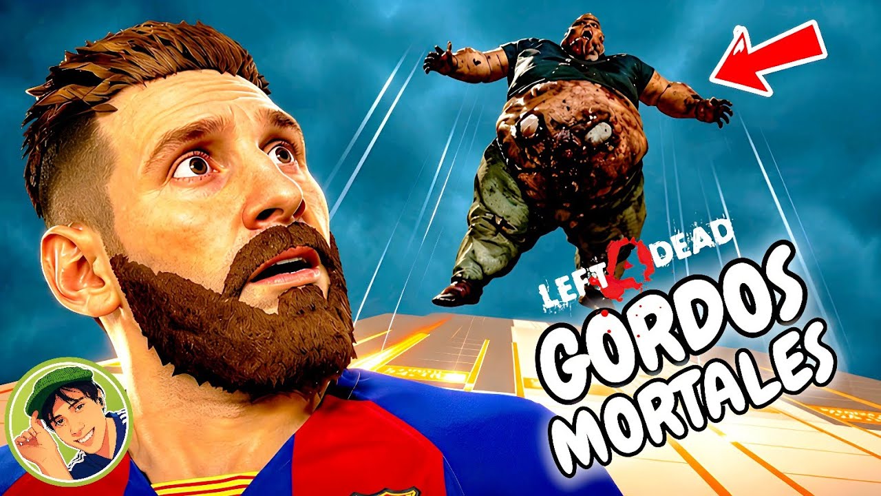 left for dead PERO GORDOS QUE CAEN JAJA 🤣